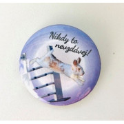 Placka "Nikdy to nevzdávej!"